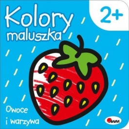 Kolory Maluszka Owoce I Warzywa - Hurtownia Zabawek Poznań
