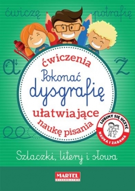 Pokonać Dysgrafię<br>okładka: Miękka - Format: 210x300mm - Hurtownia Zabawek Poznań
