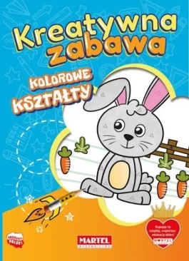 Kreatywna Zabawa-kolorowe Kształty<br>okładka: Miękka - Wymiary: 205x285mm - Hurtownia Zabawek Poznań